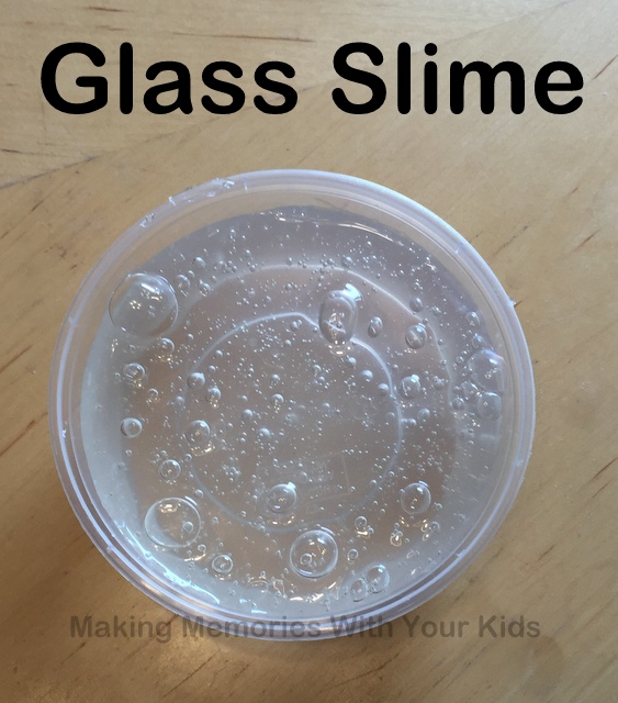 Glass Slime AKA: Clear Slime - Making Memories With Your Kids