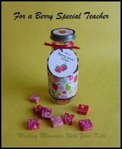 Berry Special Teacher Gift {Teacher Appreciation} - Making Memories ...