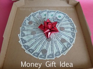 Money Gift Idea - Can't Live on Pizza Alone - Making Memories With Your ...