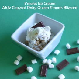 S’mores Ice Cream (Aka: Copycat Dairy Queen S’mores Blizzard)