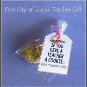 First Day of School Teacher Gift - If You Give a Teacher a Cookie (with printable)
