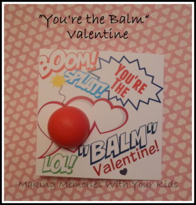 You're the Balm EOS Valentine Guft Idea with Free Printable