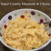 Super Creamy Macaroni and Cheese